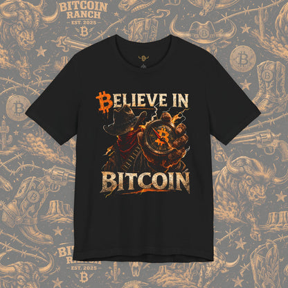 Believe in Bitcoin T-Shirt — Cowboy Bitcoin Graphic Tee