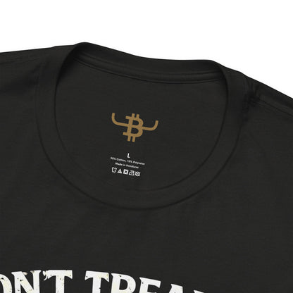 Don't Tread On Bitcoin T-Shirt — Snake Bitcoin Crypto Tee for Traders & Enthusiasts