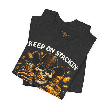 Keep On Stackin' Bitcoin T-Shirt — Crypto Skull & Gold Coin Tee